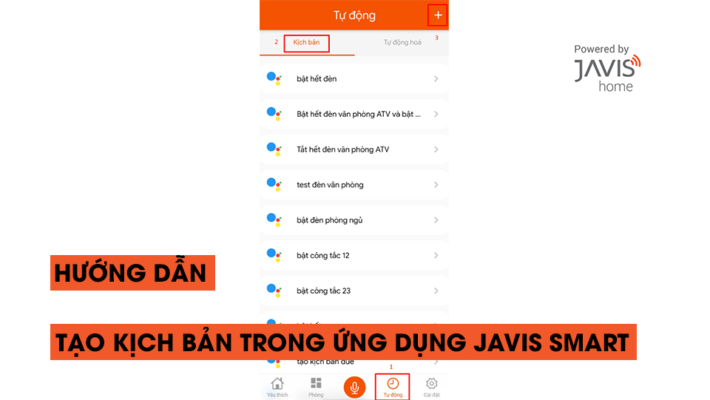 Hướng dẫn tạo kịch bản trong ứng dụng Javis Smart